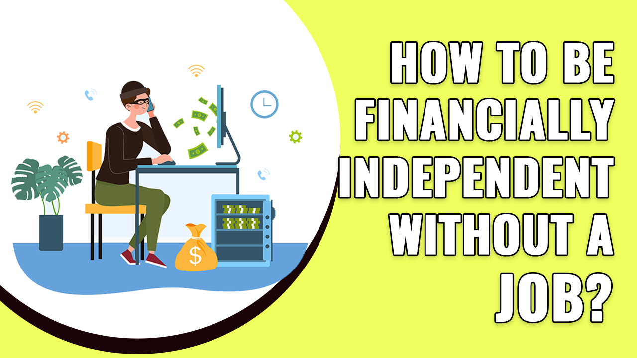 Financially Independent