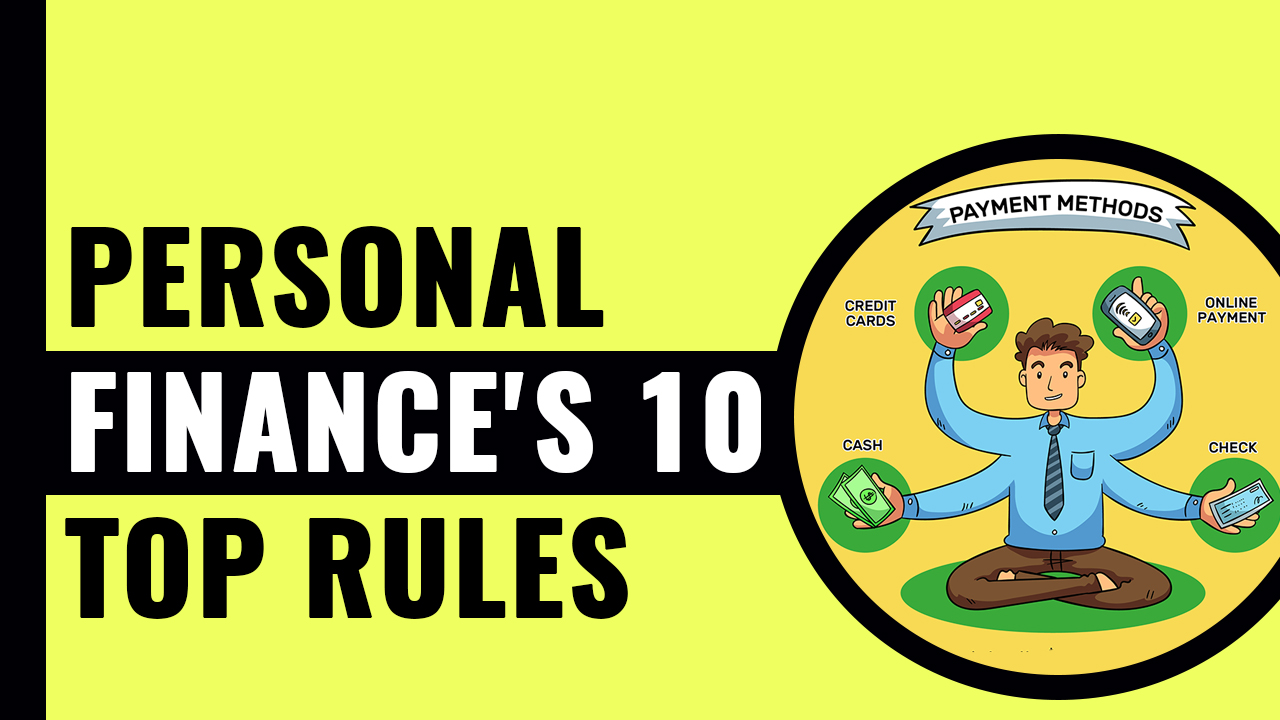 Finance's 10 Top Rules