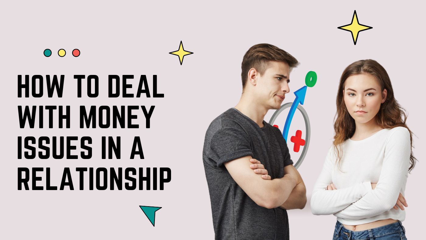 How to Deal with Money Issues in a Relationship